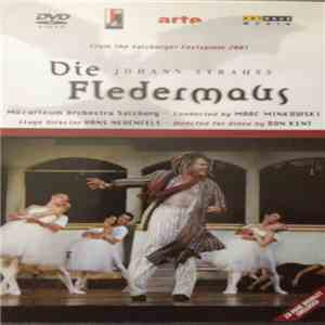 Johann Strauss - Marc Minkowski - Die Fledermaus (Salzburger Festspiele 2001) download flac mp3