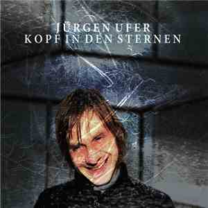 Jürgen Ufer - Kopf In Den Sternen download flac mp3