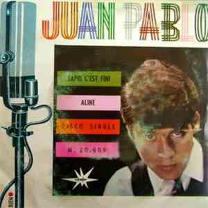 Juan Pablo  - Capri C'est Fini / Aline download flac mp3