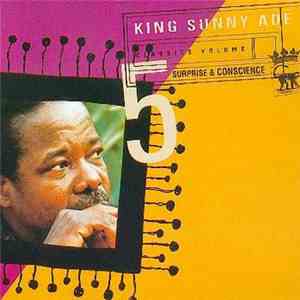 King Sunny Ade - Classics Volume 5: Surprise & Conscience download flac mp3