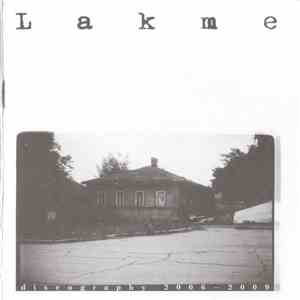 Lakme - Discography 2006-2009 download flac mp3