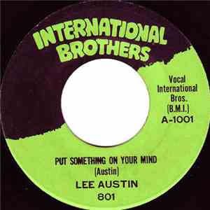 Lee Austin - Put Something On Your Mind / Screwdriver download flac mp3