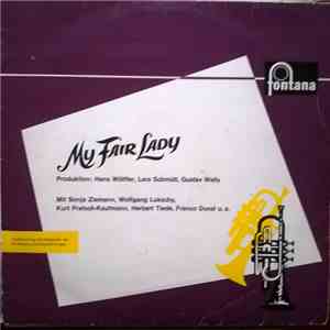 Lerner & Loewe - Sonja Ziemann, Wolfgang Lukschy - My Fair Lady (Querschnitt) download flac mp3