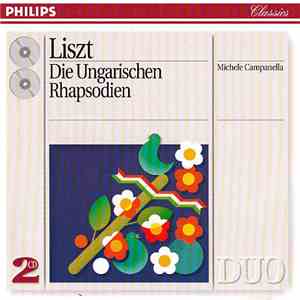 Liszt, Michele Campanella - Die Ungarischen Rhapsodien download flac mp3
