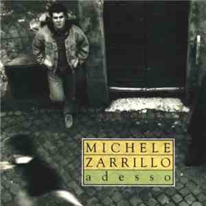 Michele Zarrillo - Adesso download flac mp3