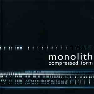 Monolith - Compressed Form download flac mp3