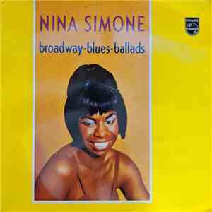 Nina Simone - Broadway - Blues - Ballads download flac mp3
