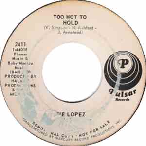 Rosie Lopez  - Too Hot To Hold / I'll Never Grow Tired download flac mp3