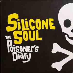 Silicone Soul - The Poisoner's Diary download flac mp3