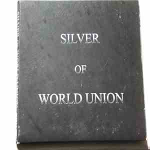 Silver Of World Union - Silver Of World Union download flac mp3