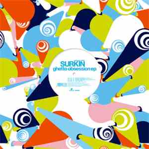 Surkin - Ghetto Obsession EP download flac mp3
