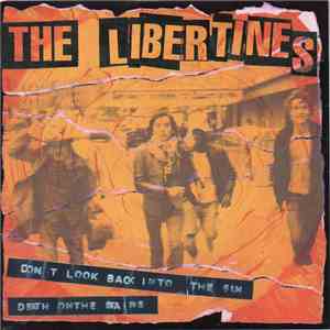 The Libertines - Don't Look Back Into The Sun download flac mp3