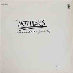 The Mothers - Fillmore East - June 1971 download flac mp3