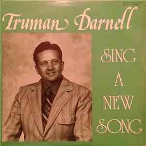 Truman Darnell - Sing A New Song download flac mp3