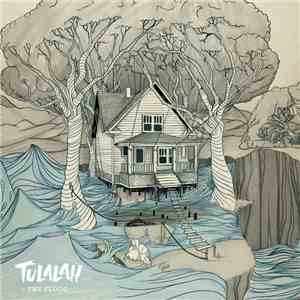 Tulalah - The Flood download flac mp3