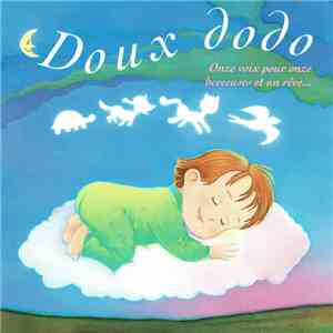 Various - Doux Dodo - Onze Voix Pour Onze Berceuses Et Un Rêve... download flac mp3