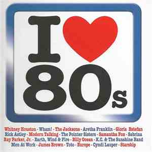 Various - I Love 80s download flac mp3