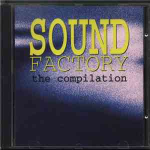 Various - Sound Factory. The Compilation download flac mp3