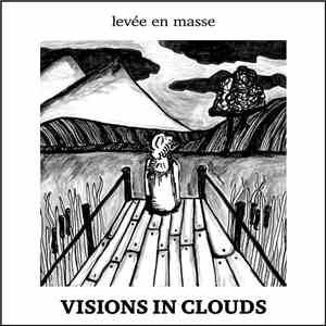 Visions In Clouds - Levée En Masse download flac mp3