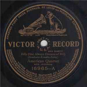 American Quartet / Billy Murray - Billy (She Always Dreams Of Bill) / The Red Rose Rag download flac mp3