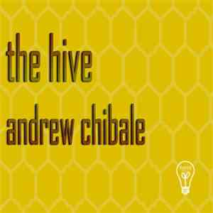 Andrew Chibale - The Hive EP download flac mp3