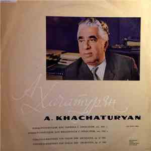 Aram Khachaturian – Leonid Kogan, K. Kondrashin – Mstislav Rostropovich, E. Svetlanov - Concerto-rhapsody For Violin And Orchestra / Concerto-rhapsody For Cello And Orchestra download flac mp3