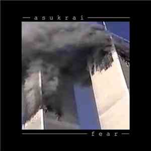 Asukrai - Fear flac mp3 download