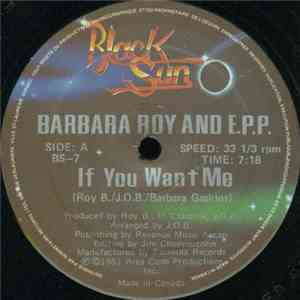 Barbara Roy And E.P.P. - If You Want Me download flac mp3