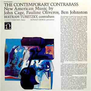 Bertram Turetzky - John Cage, Pauline Oliveros, Ben Johnston - The Contemporary Contrabass download flac mp3
