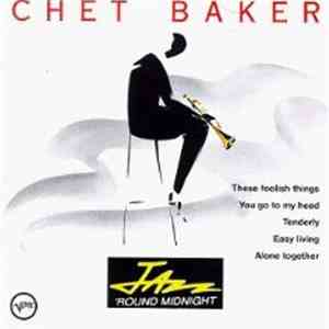 Chet Baker - Jazz 'Round Midnight - Chet Baker download flac mp3