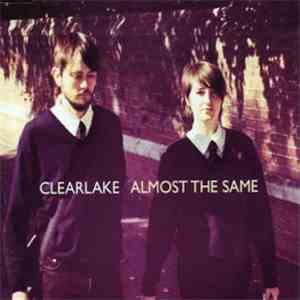 Clearlake - Almost The Same download flac mp3