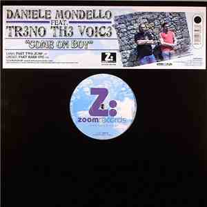 Daniele Mondello Feat. Tr3no Th3 Voic3 - Come On Boy download flac mp3