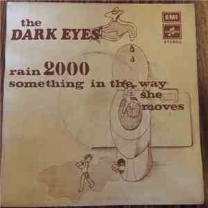 Dark Eyes - Rain 2000 / Something In The Way She Moves download flac mp3
