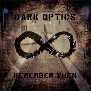 Dark Optics - Remember When download flac mp3