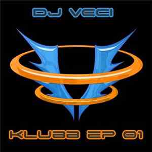 DJ Veci - Klubb EP 01 download flac mp3