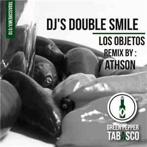 DJs Double Smile - Los Objetos download flac mp3