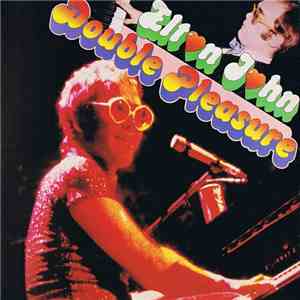 Elton John - Double Pleasure download flac mp3