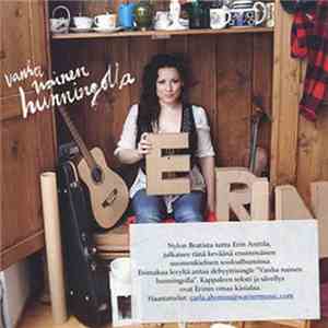 Erin  - Vanha Nainen Hunningolla download flac mp3