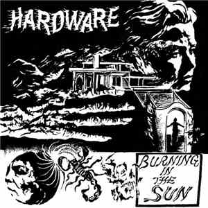 Hardware  - Burning In The Sun download flac mp3