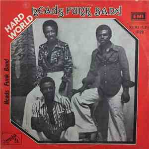 Heads Funk Band - Hard World download flac mp3