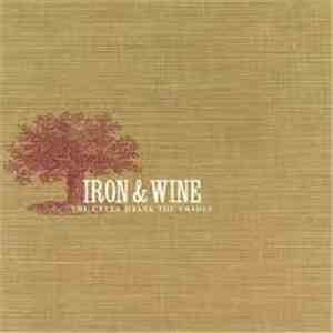 Iron & Wine - The Creek Drank The Cradle download flac mp3