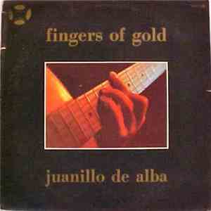 Juanillo De Alba - Fingers Of Gold download flac mp3