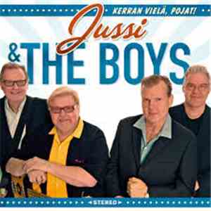 Jussi & The Boys - Kerran Vielä, Pojat! download flac mp3