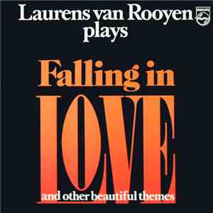 Laurens van Rooyen - Plays Falling In Love And Other Beautiful Themes download flac mp3