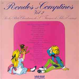 Les Petits Chanteurs De St François De Sales Sous La Direction Du Révérend Père Clinquart - Rondes Et Comptine Vol. 2 download flac mp3
