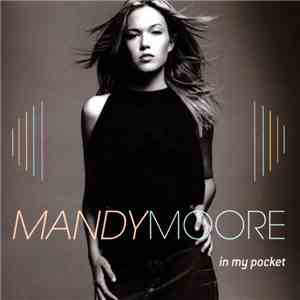 Mandy Moore - In My Pocket download flac mp3