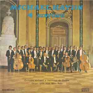 Michael Haydn - Orchestra simfonică a filarmonicii din Oradea Dirijori: Ervin Acél, Miron Rațiu - 4 Sinfonii download flac mp3