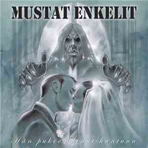 Mustat Enkelit - Hän Pukee Sinut Huntuun flac mp3 download
