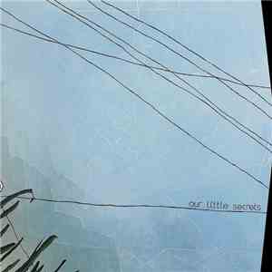 Our Little Secrets - Our Little Secrets download flac mp3