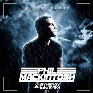Phil Mackintosh - Hit The Floor download flac mp3